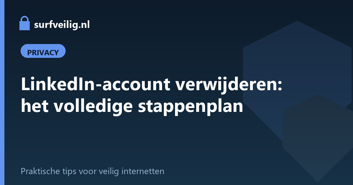 LinkedIn-account verwijderen stappenplan